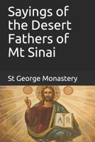Sayings of the Desert Fathers of Mt Sinai 1671378520 Book Cover