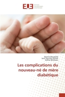 Les complications du nouveau-né de mère diabétique 6202544538 Book Cover