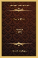 Clara Vere: Novelle (1880) 8490071721 Book Cover