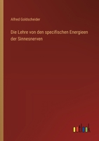 Die Lehre von den specifischen Energieen der Sinnesnerven 1275889999 Book Cover