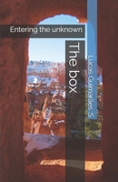 The box: Entering the unknown B093BXHX5S Book Cover