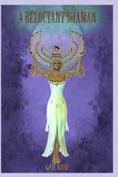 A Reluctant Shaman 1719994226 Book Cover