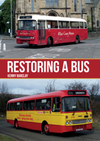 Restoring a Bus 144567372X Book Cover