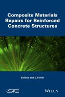Composite Materials Repairs for Reinforced Concrete Structures 1848218214 Book Cover