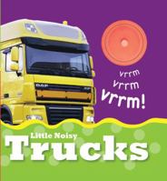 Little Noisy Trucks 0764165046 Book Cover