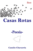 Casas rotas (Spanish Edition) 1673563260 Book Cover