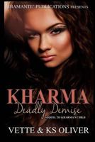 Kharma: Deadly Demise 1530216338 Book Cover