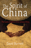 The Spirit of China: The roots of faith in 21st century China 1854247514 Book Cover