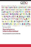 Socialismo E Interculturalidad 3848456648 Book Cover