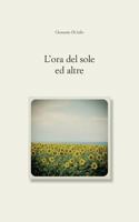 L'Ora del Sole, Ed Altre 1493611496 Book Cover