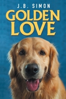 Golden Love 1959182471 Book Cover