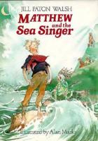 Matthew and the Sea Singer 0374348693 Book Cover