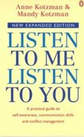 Listen to Me, Listen to You: A Practical Guide to Self-Awareness, Communication Skills and Conflict Management 0143005421 Book Cover