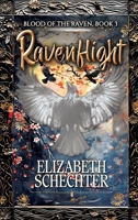 Ravenflight: Blood of the Raven, Book 3 1626017204 Book Cover