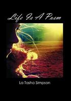 Life Is A Poem 1456840991 Book Cover