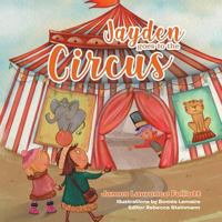 Jayden goes to the Circus 022880437X Book Cover
