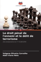 Le droit pénal de l'ennemi et le délit de terrorisme (French Edition) 6208054419 Book Cover