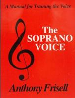 Soprano Voice 0828321825 Book Cover