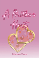 A Mother's Heart B0BSGB58QD Book Cover