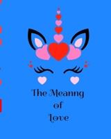 The Meaning Of Love: Valentine Journal B083XX46YP Book Cover