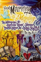 From Mourning To Morning The Autobiography of Keneisha ReNee' Johnson Better Known As Kay Jay SD1 B0C6W18PQV Book Cover