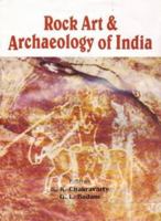 Rock Art and Archaeology of India 8173200726 Book Cover
