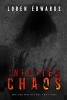 Infected Chaos 1530389143 Book Cover