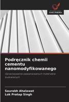 Podręcznik chemii cementu nanomodyfikowanego 6630229894 Book Cover
