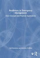 Resilience in Emergency Management: Core Concepts and Practical Applications 1032908483 Book Cover