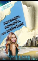 Messages, Memories, and Misfortune: A Touch of Southern Cozy Mystery B0B14PLLPZ Book Cover