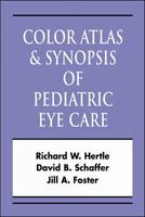 Pediatric Eye Disease: Color Atlas & Synopsis 0071365095 Book Cover