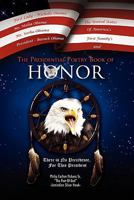 The Presidential Poetry Book of Honor: There Is No Precedence, For This President 1462871798 Book Cover