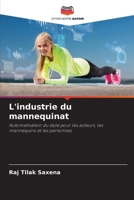 L'industrie du mannequinat (French Edition) 6208392632 Book Cover