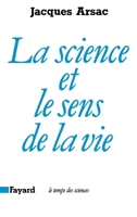 La Science et le sens de la vie 2213031576 Book Cover