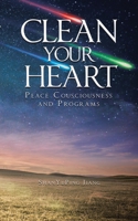 Clean Your Heart 1638122326 Book Cover