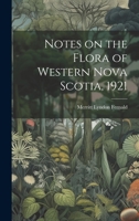 Notes on the Flora of Western Nova Scotia, 1921 1371660395 Book Cover