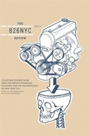 The 826NYC Review: Issue Two (826NYC Review, The) 0977084450 Book Cover