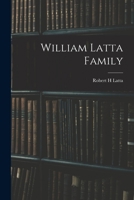 William Latta Family 1015128750 Book Cover