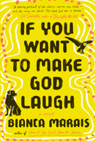 If You Want to Make God Laugh 0593085825 Book Cover