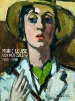 Marie-Louise Von Motesiczky: The Painter / Die Malerin 3791336932 Book Cover