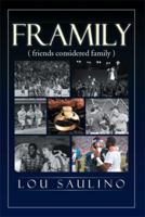 Framily (Friends Considered Family) 1499039468 Book Cover