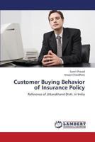 Customer Buying Behavior of Insurance Policy 3659311146 Book Cover