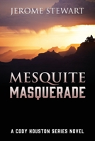 Mesquite Masquerade 1977223141 Book Cover
