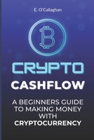 Crypto Cashflow B0FN3K67L5 Book Cover