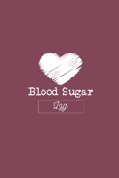 Blood Sugar Log: Blood Sugar Tracker, Daily Record & Chart Your Glucose Readings Book 1695778723 Book Cover