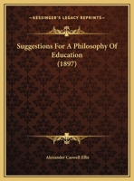 Suggestions For A Philosophy Of Education 1104659018 Book Cover