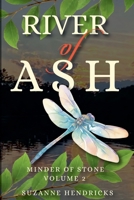 River of Ash (Minder of Stone) B0FMPFQ3YJ Book Cover