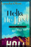 Hello, He Lied -- and Other Tales from the Hollywood Trenches 0316622117 Book Cover