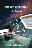 Breves melodías de tinta B08Y9C9FC2 Book Cover