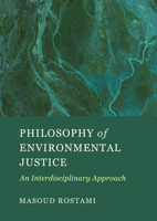Philosophy of Environmental Justice: An Interdisciplinary Approach 1804415308 Book Cover
